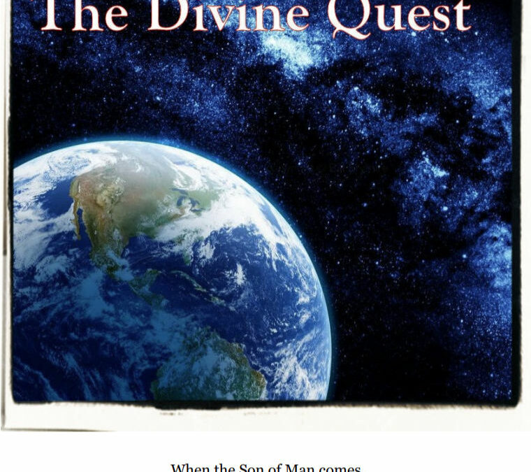 The Divine Quest – Part 8